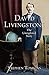 David Livingstone: The Unexplored Story by Tomkins, Stephen (2013) Paperback