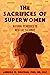 The Sacrifices of Superwome...