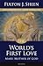 The World's First Love by Fulton J. Sheen
