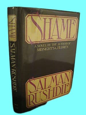 Rare Antique Shame Salman Rushdie Novel 1st Edition 3rd Printing Fiction [Hardcover] Salman Rushdie