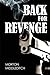 Back for Revenge by Morton Middleditch (2015-12-25)