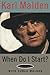 When Do I Start?: A Memoir by Karl Malden (2004-08-01)