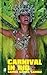 Carnival In Rio mini: Samba, Samba, Samba by Terry George (2006-11-06)