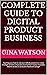 Complete Guide to Digital P...