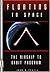 Floating to Space: The Airship to Orbit Program (Apogee Books Space Series) by John M. Powell (2008-05-01)