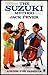 The Suzuki Method: A Guide for Parents