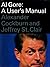 Al Gore: A User's Manual First Edition by Cockburn, Alexander, St. Clair, Jeffrey (2000) Hardcover