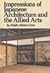 Impressions of Japanese Architecture and the Allied Arts