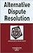 Alternative Dispute Resolution 3th (third) edition Text Only by Jacqueline M. Nolan-Haley