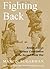 Fighting Back by Martin Sugarman