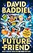 David Baddiel 2 Books Collection Set (Future Friend, Jews Don’t Count [Hardcover])