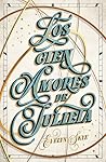 Los cien amores de Julieta by Evelyn Skye