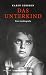 Das Unterkind: Eine Autobiografie (German Edition)