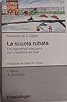 La scuola rubata: Un'esperienza educativa con i bambini del sud (Collana di sociologia) (Italian Edition)