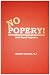 No popery!: Anti-papal prejudice