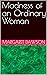 Madness of an Ordinary Woman by Margaret Dawson