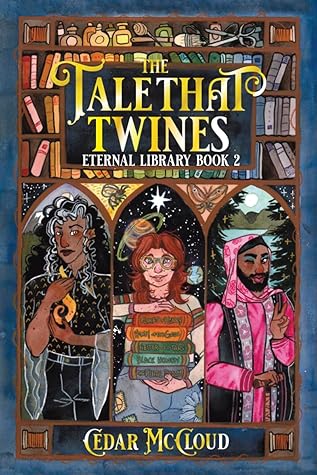 The Tale That Twines (Eternal Library #2)