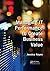 Managing IT Performance to Create Business Value