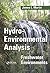 Hydro-Environmental Analysis: Freshwater Environments by Martin, James L. (2013) Hardcover