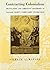 Contracting Colonialism: Translation and Christian Conversion in Tagalog Society Under Early Spanish Rule by Rafael, Vicente L. (1992) Paperback