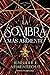 La sombra más ardiente (Ori...