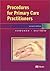 By Marilyn W. Edmunds Procedures for Primary Care Practitioners