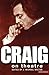 Craig on Theatre (Performan...