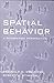 [(Spatial Behaviour: A Geographic Perspective)] [Author: Reginald G. Golledge] published on (March, 1997)
