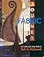 A Fabric Journey: An Inside Look at the Quilts of Ruth B. McDowell by Ruth B. McDowell (2005-02-01)