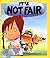 It's Not Fair (Your Feelings) by Brian Moses (1998-01-31)