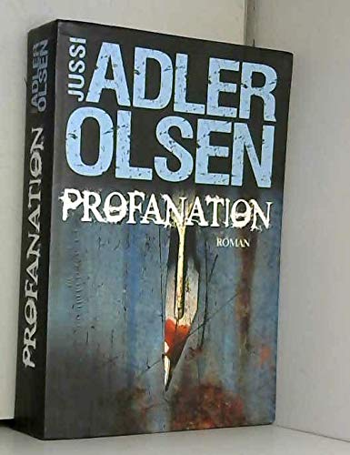 Profanation - Adler-Olsen Jussi