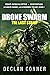 Drone Swarm: The Last Stand...