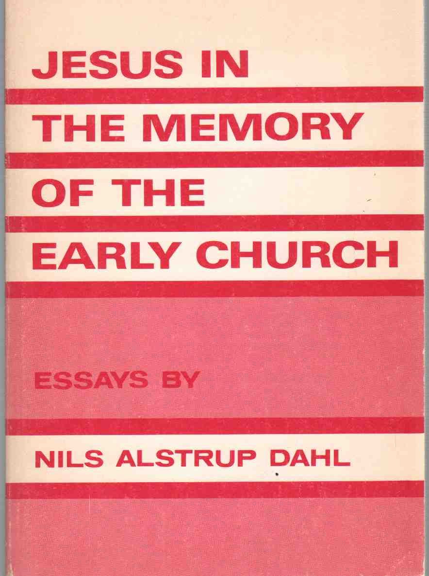 Jesus in the memory of the early church: Essays (Paperback)