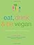 EAT, DRINK & BE VEGAN: Ever...