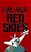 Red Skies by R. Karl Largent (1996-12-02)