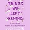 Things We Left Be...