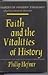 Faith and the Vitalities of History;: A Theological Study Based on the Work of Albrecht Ritschl (Makers of Modern Theology)
