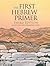 The First Hebrew Primer: The Adult Beginner's Path to Biblical Hebrew, Third Edition by Ethelyn Simon, Linda Motzkin, Irene Resnikoff (1992) Paperback