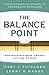 The Balance Point: New Ways Business Owners Can Use Boards Hardcover April 15, 2008
