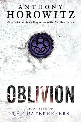 Oblivion[GATEKEEPERS BK05 OBLIVION][Hardcover]