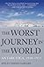 The Worst Journey in the World by Apsley Cherry-Garrard
