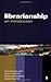 Librarianship: An Introduction