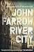River City by Farrow, John(September 25, 2012) Paperback