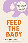 Feed the Baby: An...