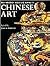 The British Museum Book of Chinese Art by Jessica Rawson by Jessica Rawson