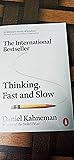 Thinking, Fast an...