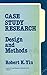 Case Study Research: Design and Methods (Applied Social Research Methods)