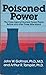 Poisoned Power: The Case Ag...