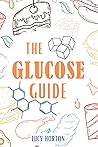The Glucose Guide...