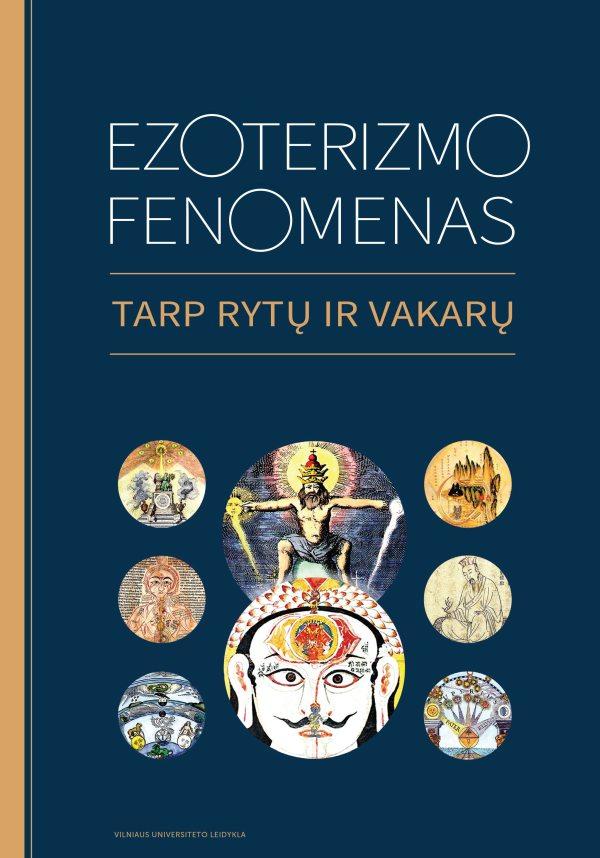 Ezoterizmo fenomenas: tarp Rytų ir Vakarų (Hardcover)